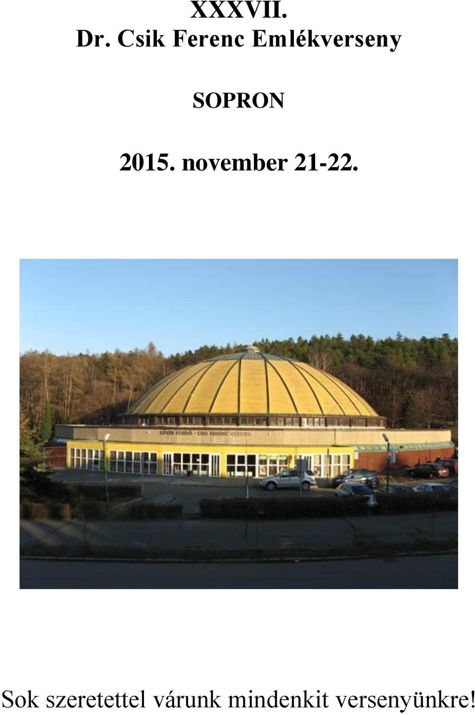 SOPRON 2015. november 21-22.