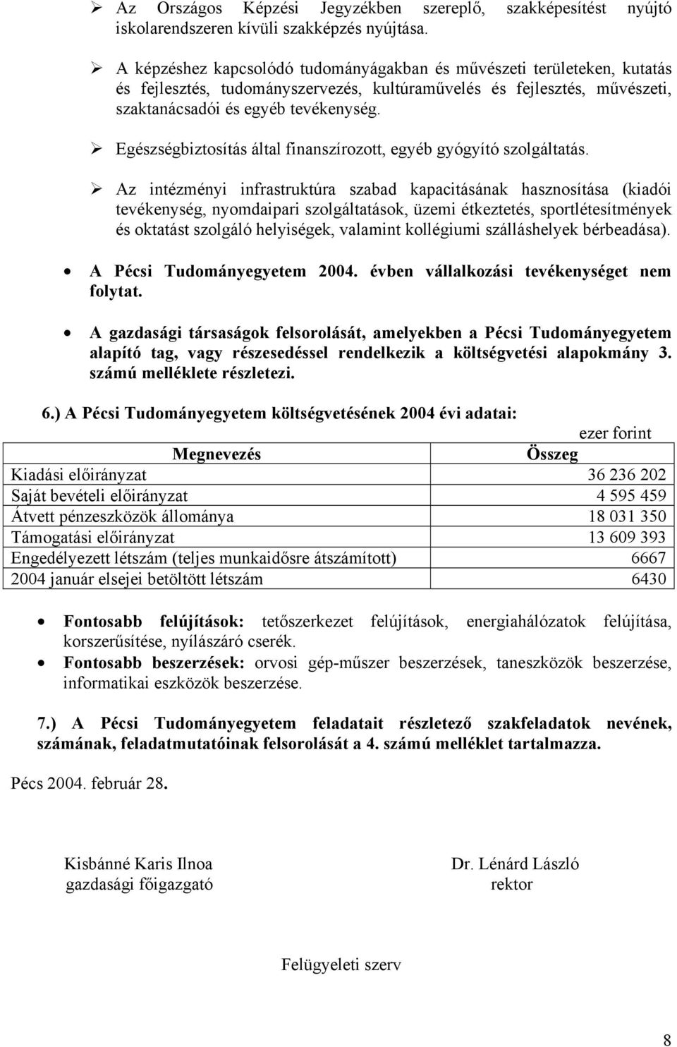 ! Egészségbiztosítás által finanszírozott, egyéb gyógyító szolgáltatás.