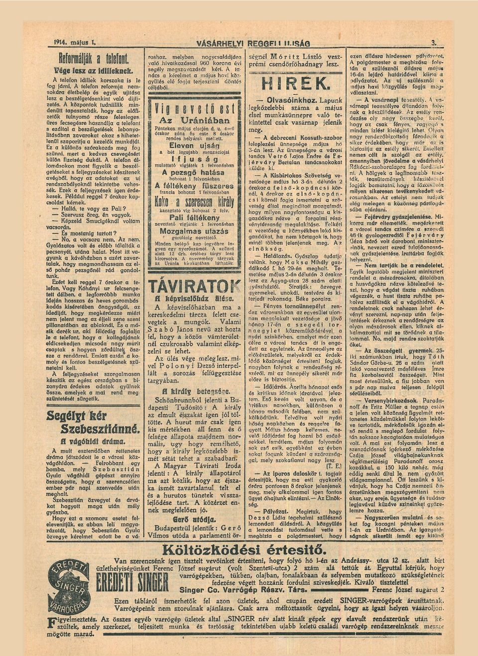 A k ö z p o n t o k tudniillik min denütt t p s z t l t á k, hogy z előfi zetők túlnyomó é s z e felesleges, ü e s fecsegése h s z n á l j telefont s ezáltl b e s z é l g e t é s e k lebonyol i t á s