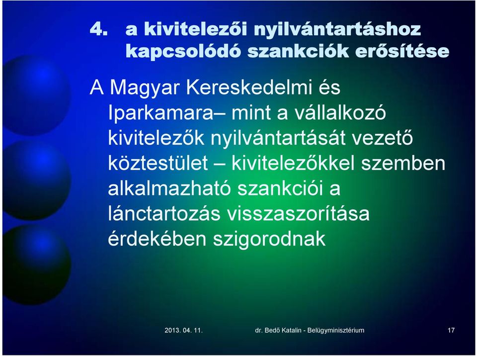 köztestület kivitelezőkkel szemben alkalmazható szankciói a lánctartozás