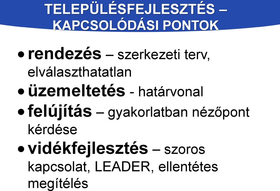 határvonal felújítás gyakorlatban nézőpont kérdése