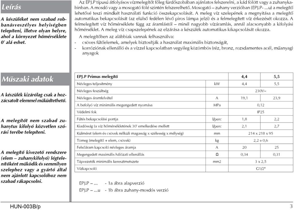 ..u) a melegítő lehetővé teszi mindkét használati funkció összekapcsolását.