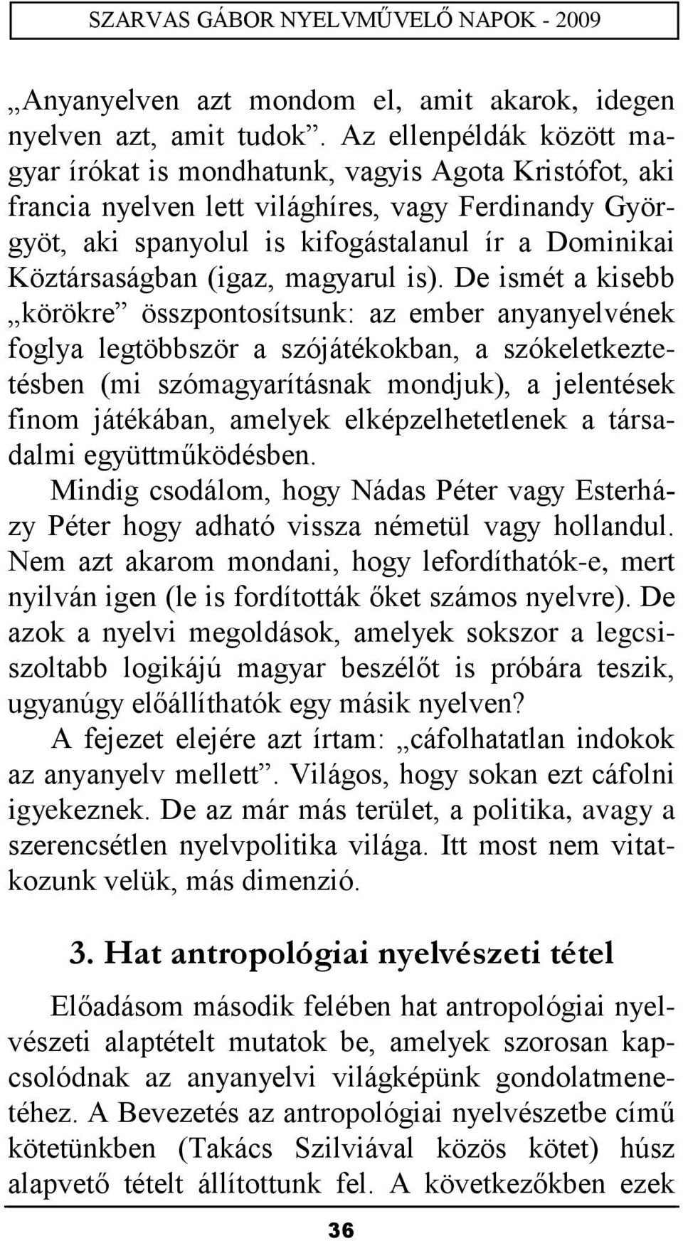 (igaz, magyarul is).