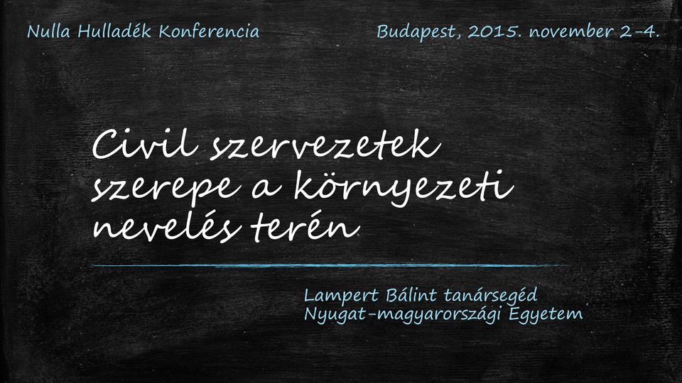 Civil szervezetek szerepe a környezeti