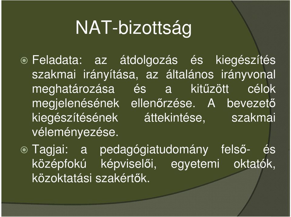 ellenőrzése. A bevezető kiegészítésének áttekintése, szakmai véleményezése.