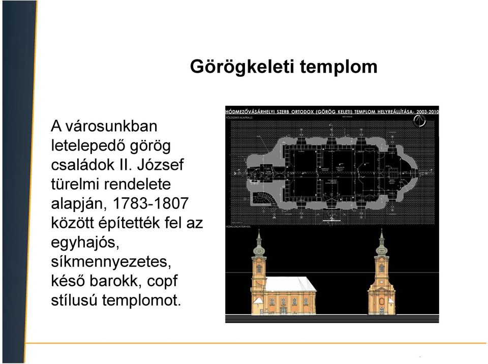 József türelmi rendelete alapján, 1783-1807