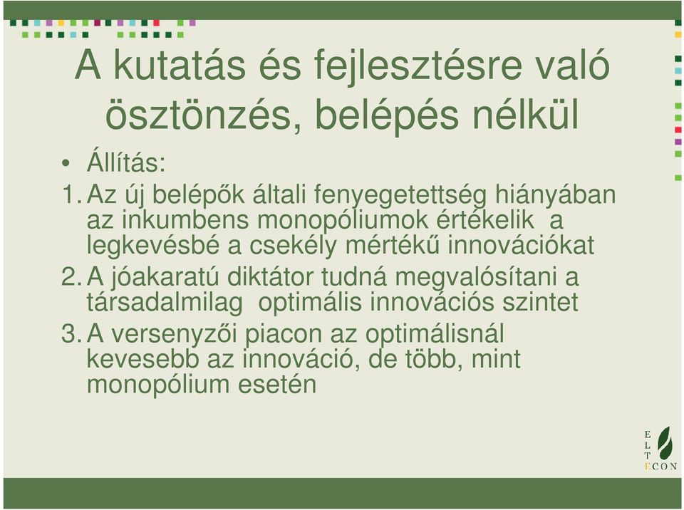 a csekély mértékű innovációkat 2.