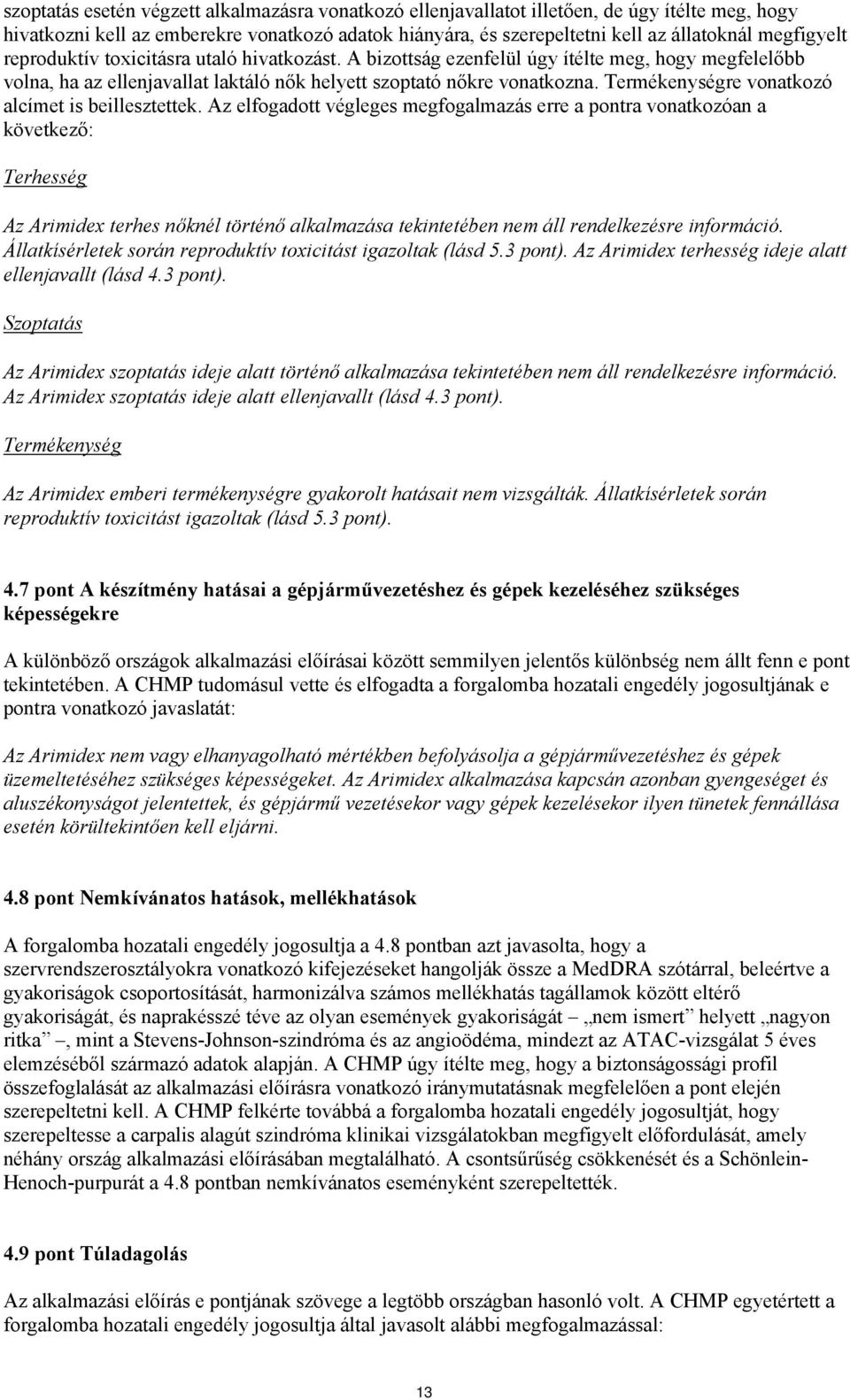 Termékenységre vonatkozó alcímet is beillesztettek.