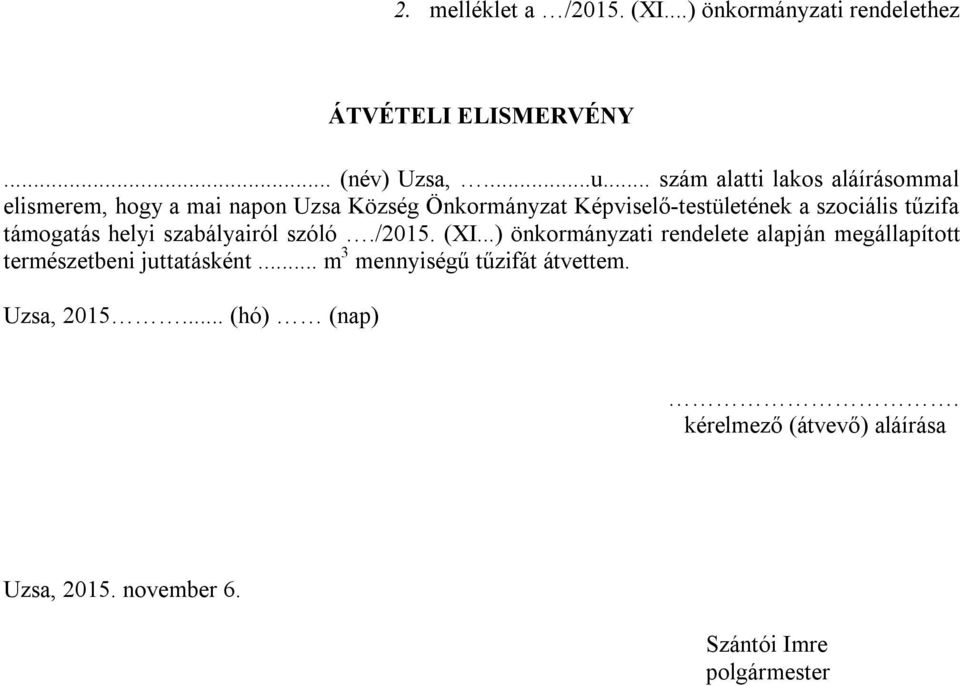 tűzifa támogatás helyi szabályairól szóló./2015. (XI.