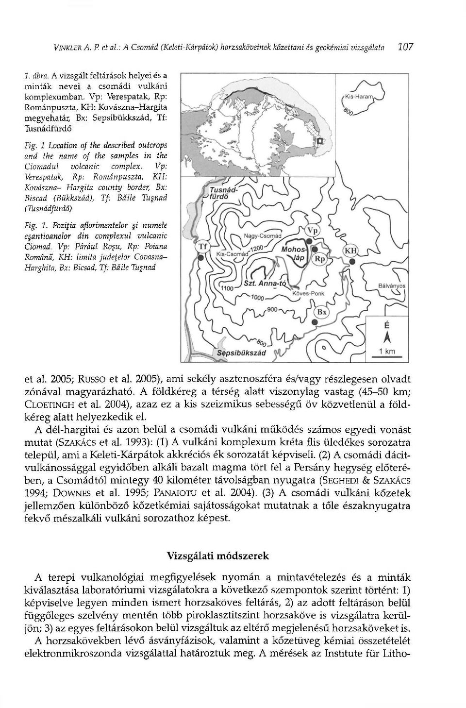 1 Location of the described outcrops and the name of the samples in the Ciomadul volcanic complex.