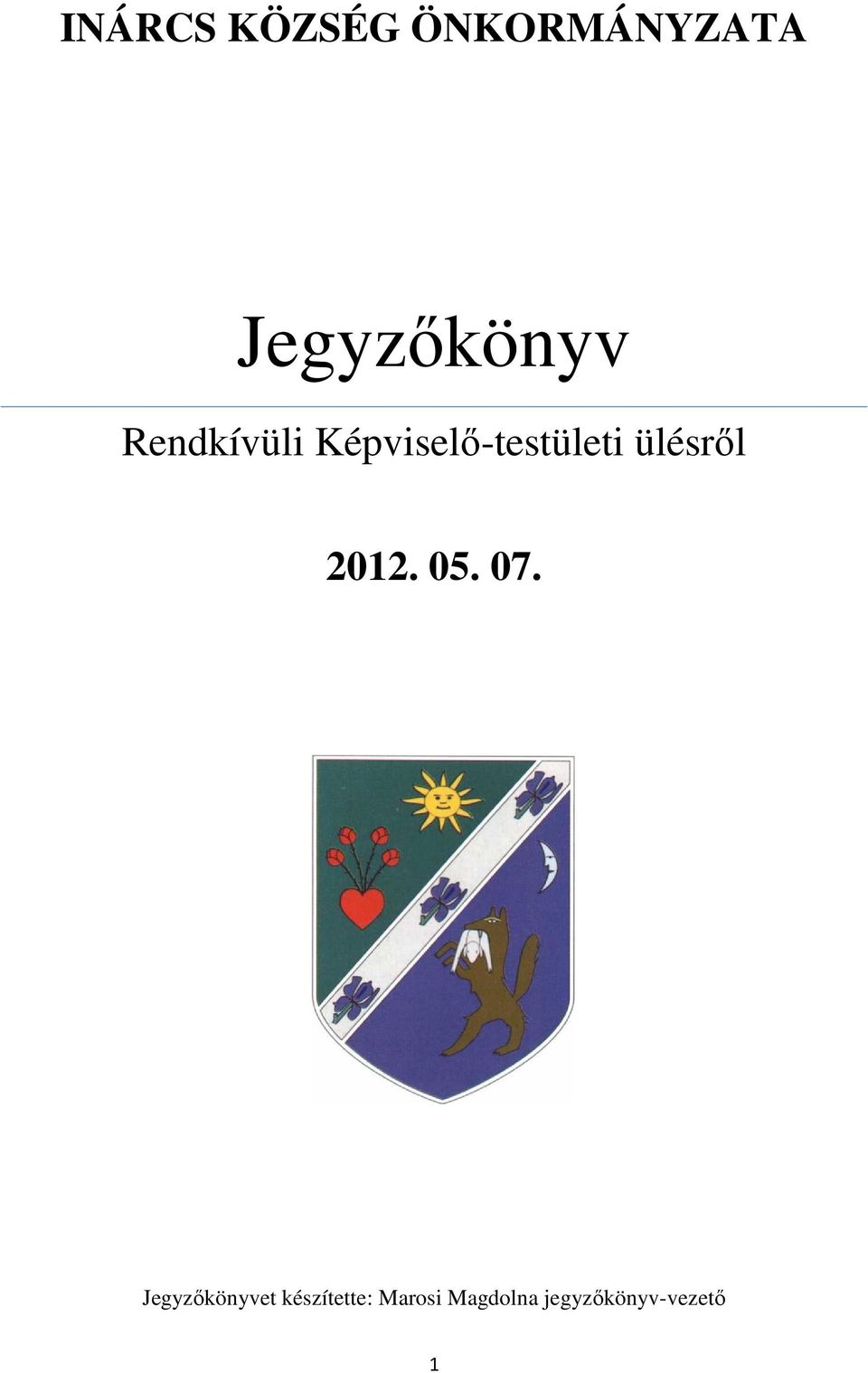 Képviselő-testületi ülésről 2012. 05.