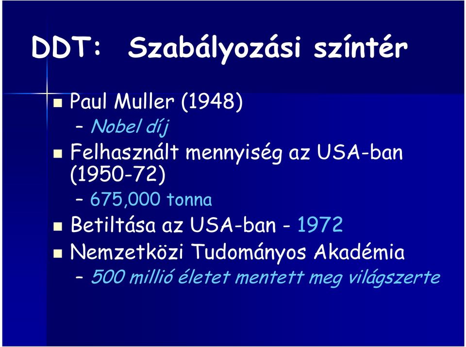 675,000 tonna Betiltása az USA-ban - 1972 Nemzetközi