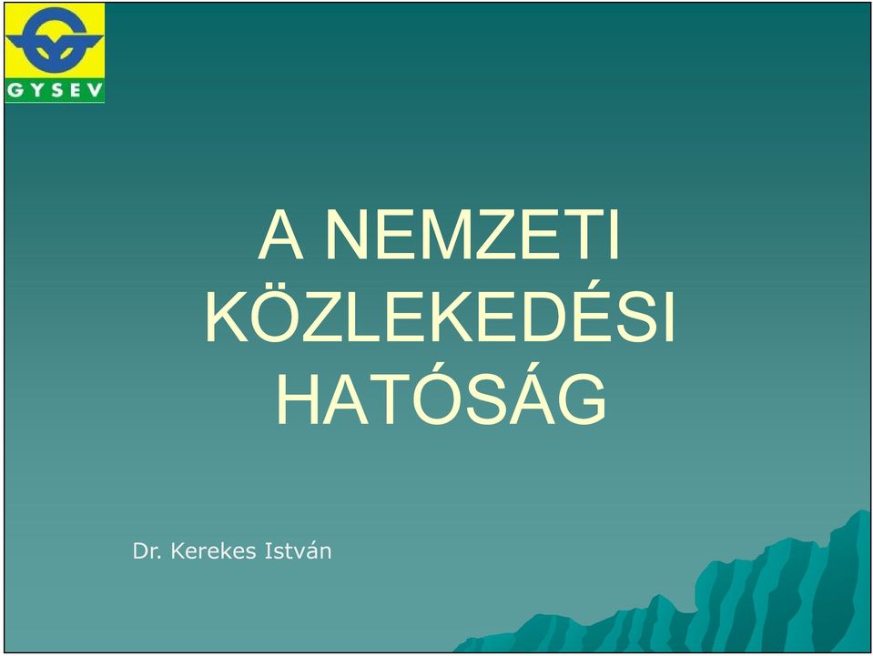 HATÓSÁG Dr.