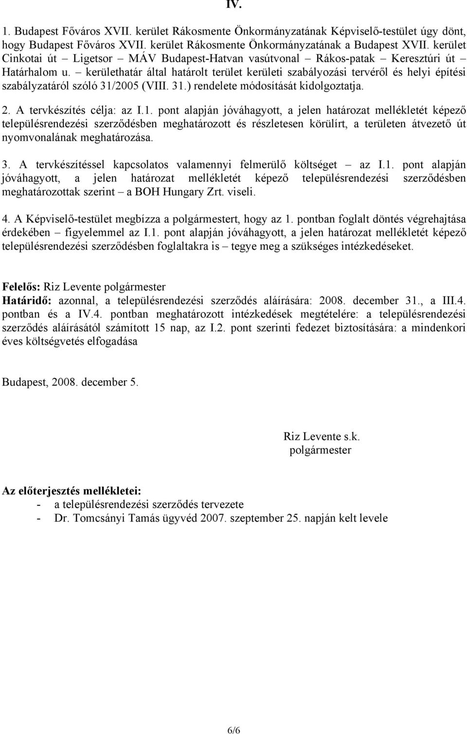 kerülethatár által határolt terület kerületi szabályozási tervéről és helyi építési szabályzatáról szóló 31/