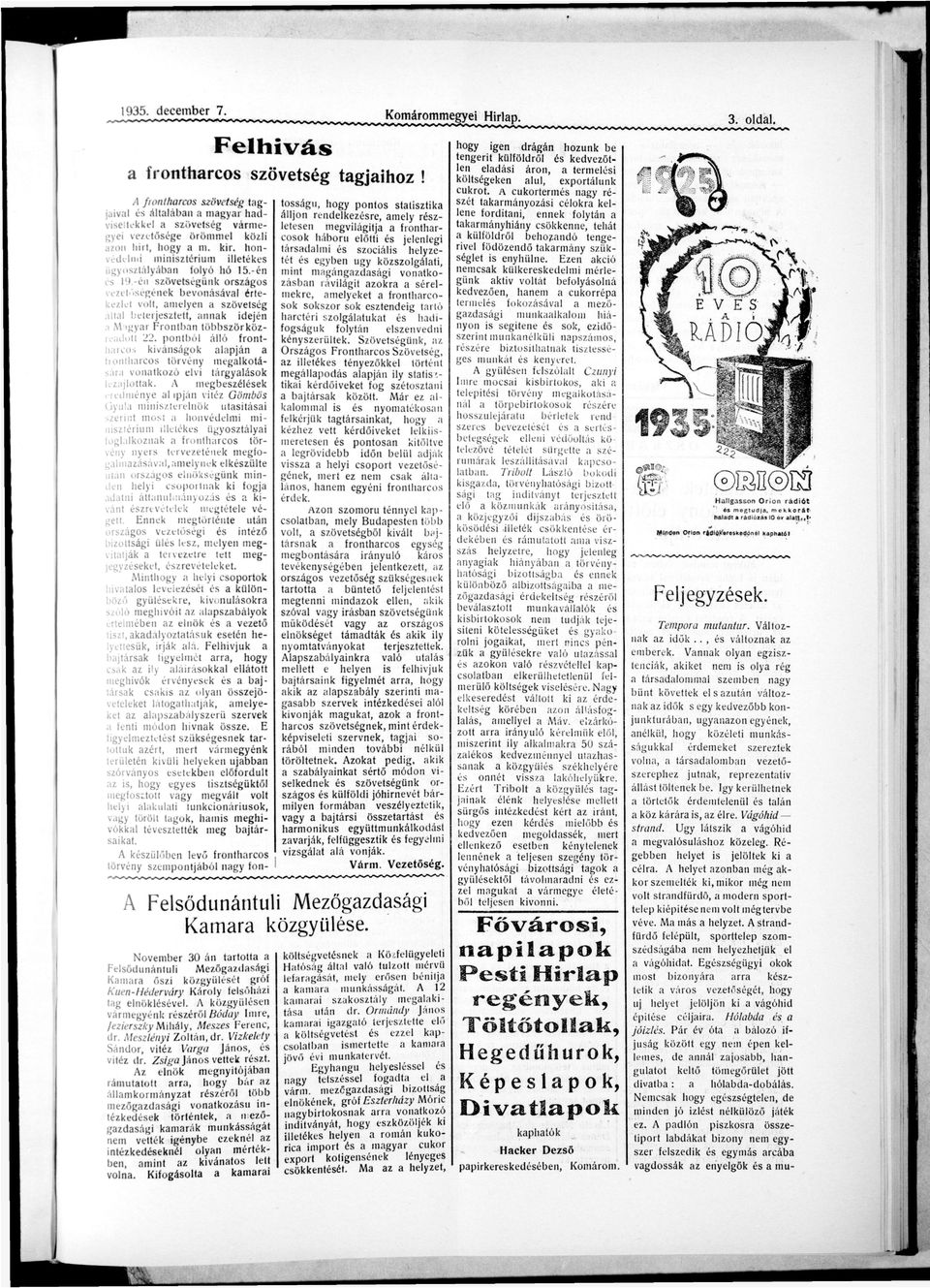 -én s z ö v e t s é g ü n k r s z á g s vezetőségének b e v n á s á v l érte; vlt, m e l y e n s z ö v e t s é g áltl beterjesztett, n n k idején M»gyr F r n t b n többszörköziltl 22.