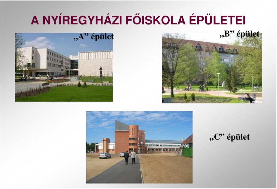 ÉPÜLETEI A