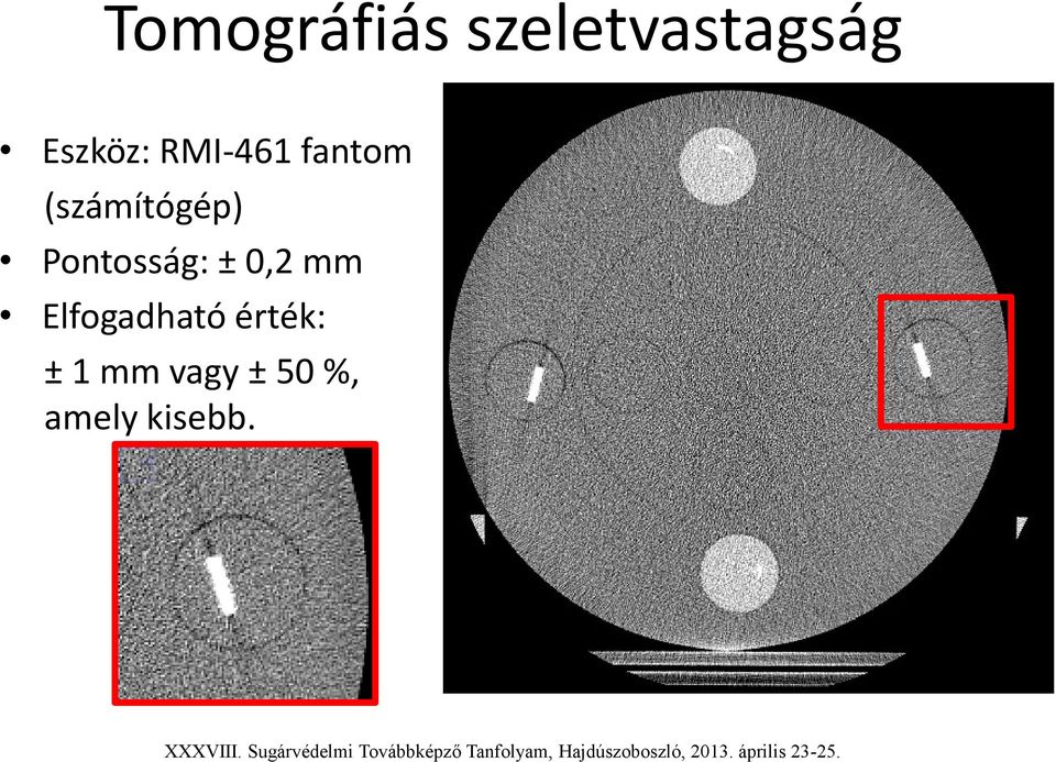 (számítógép) Pontosság: ± 0,2 mm