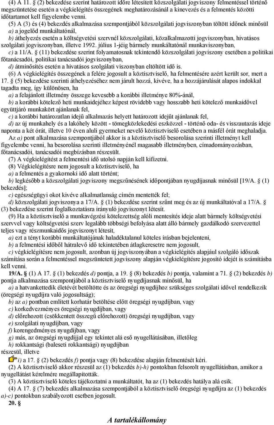 időtartamot kell figyelembe venni.