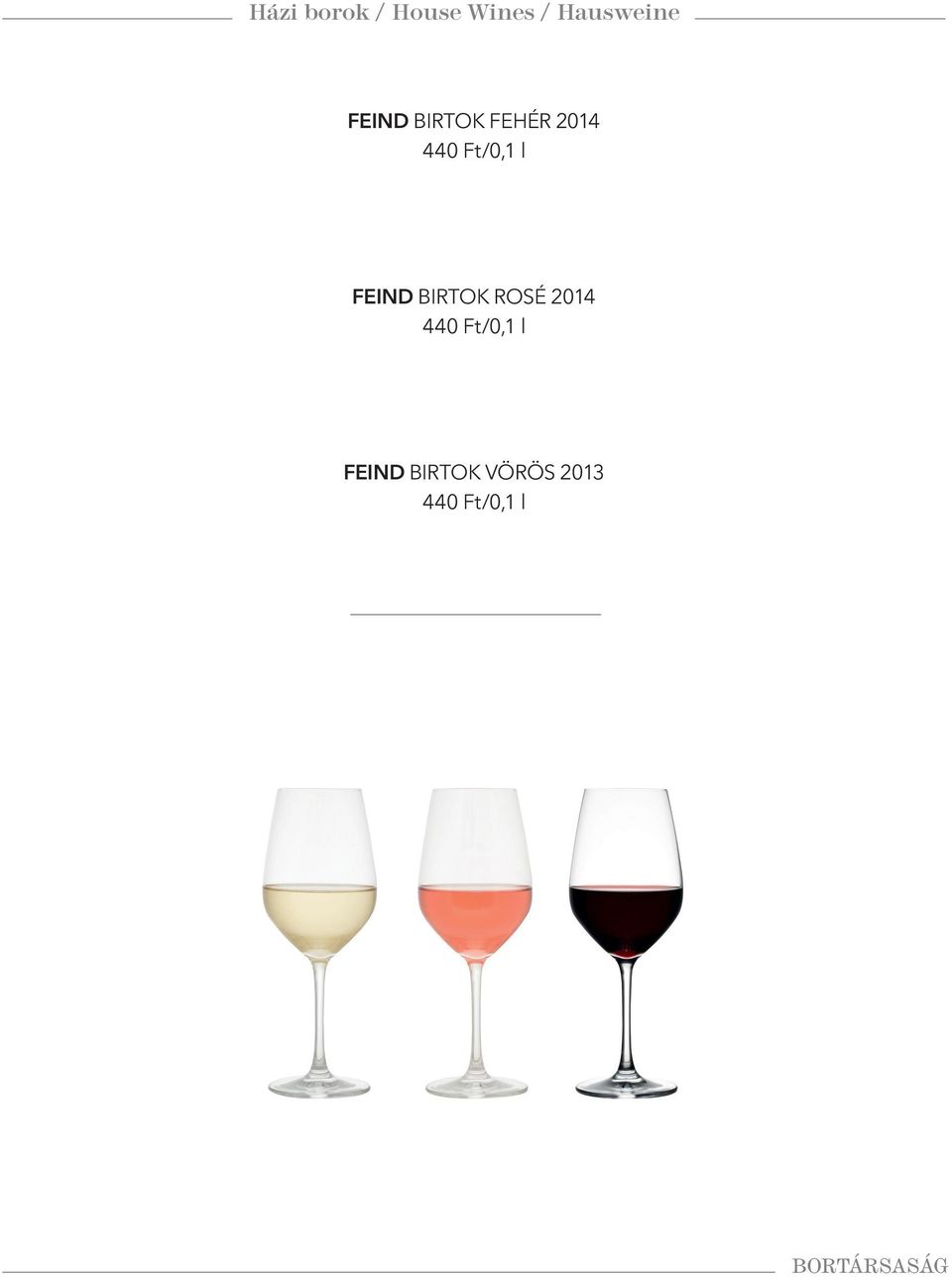 FEIND BIRTOK ROSÉ 2014 440 Ft/0,1 l