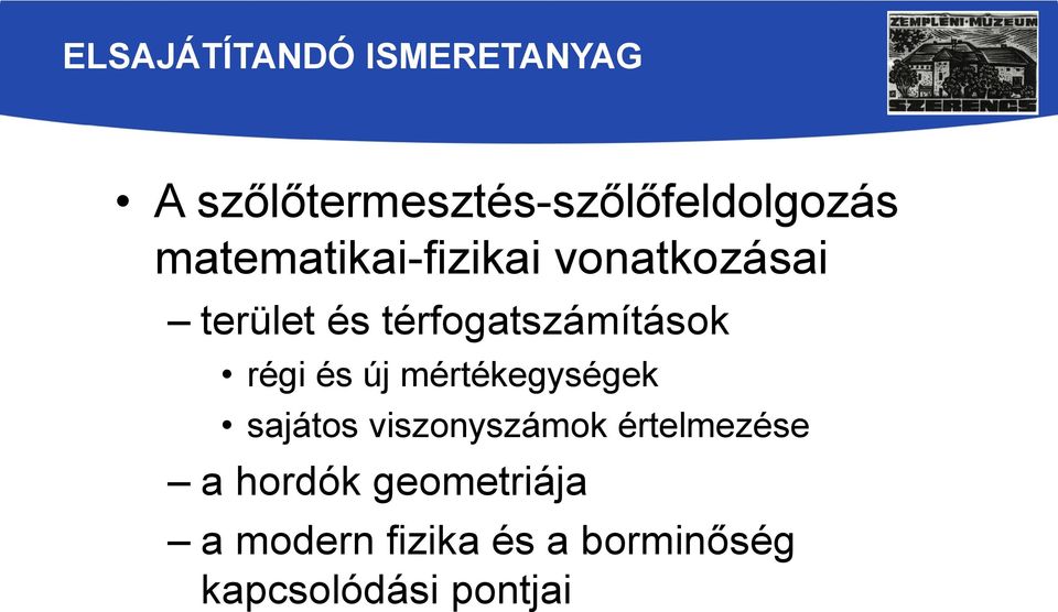 régi és új mértékegységek sajátos viszonyszámok értelmezése a