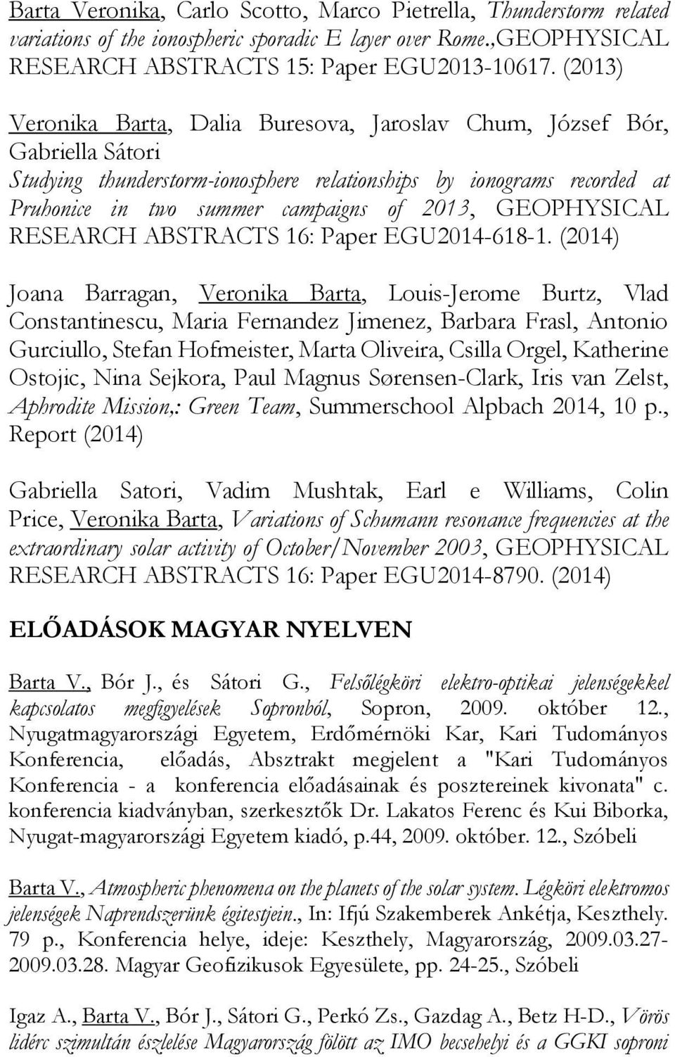 GEOPHYSICAL RESEARCH ABSTRACTS 16: Paper EGU2014-618-1.