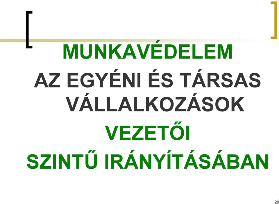 VÁLLALKOZÁSOK