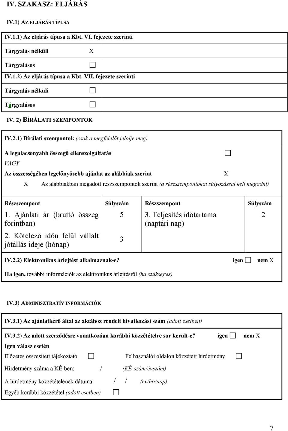 BÍRÁLATI SZEMPONTOK IV.2.