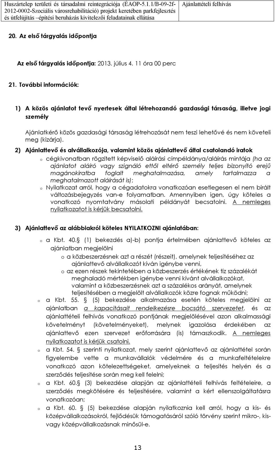 (kizárja).
