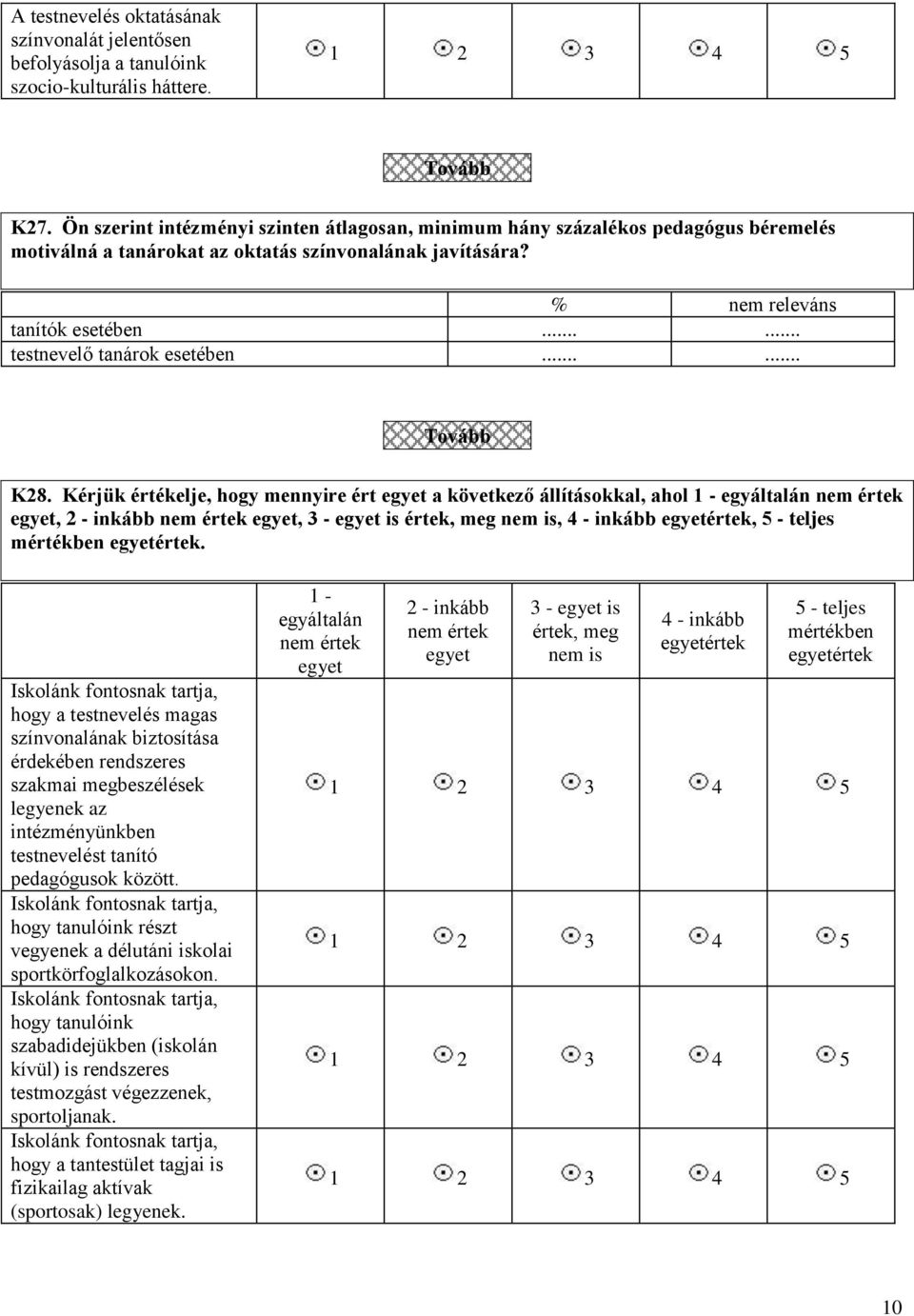 ..... testnevelő tanárok esetében...... K28.