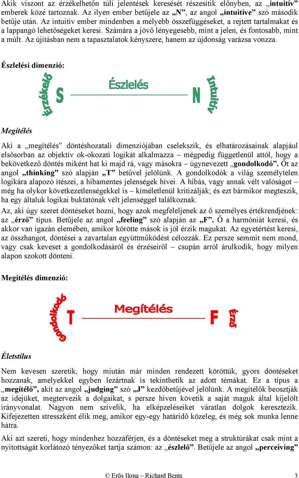 Az újíásbn nem pszlok kényszee, hnem z újdonság vázs vonzz.