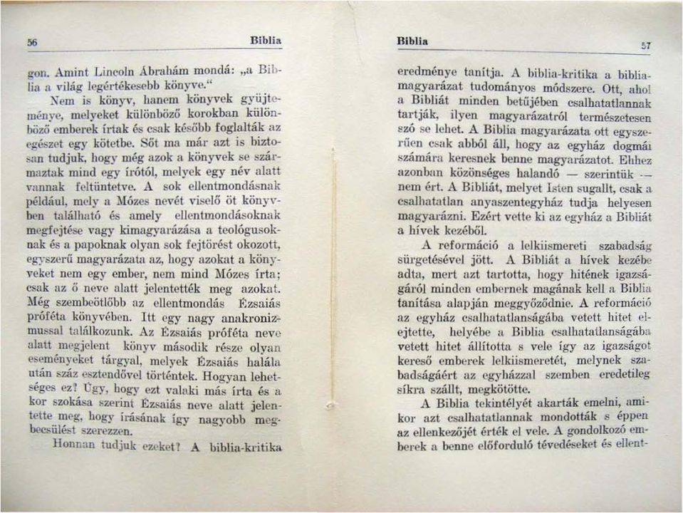 hogy még <lzok II könyvek se!lzármaziak mind egy írótól, melyek egy név alatt,'annak feltüntetve. A sok ellentmondásnak lléldttul.