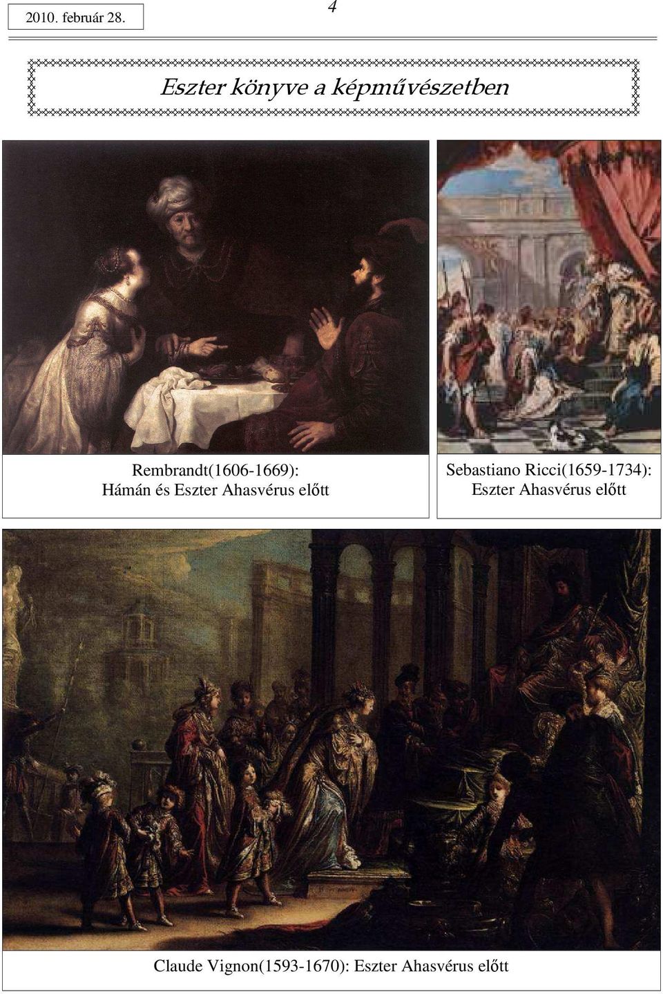 Rembrandt(1606-1669): Hámán és Eszter Ahasvérus