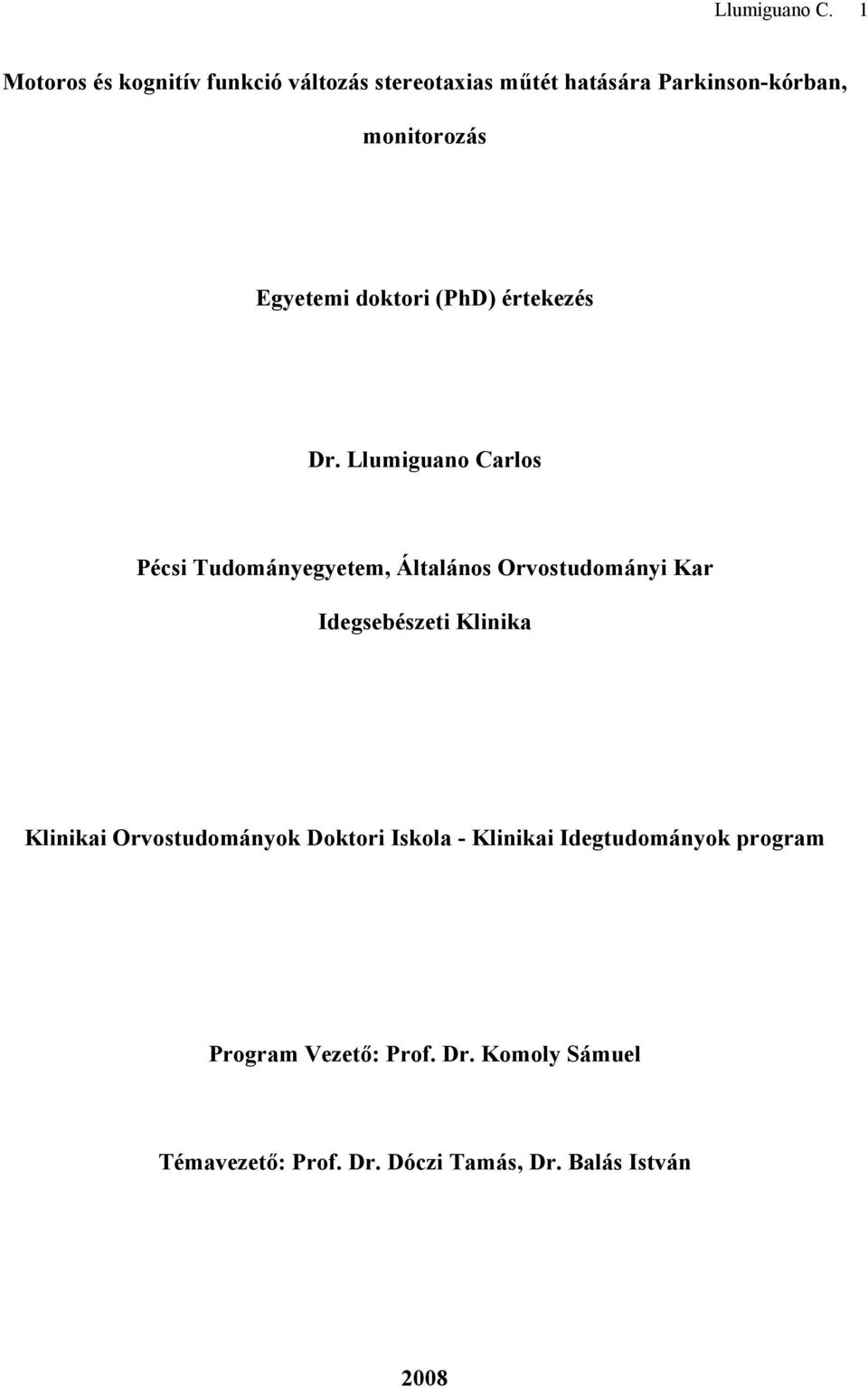 Egyetemi doktori (PhD) értekezés Dr.