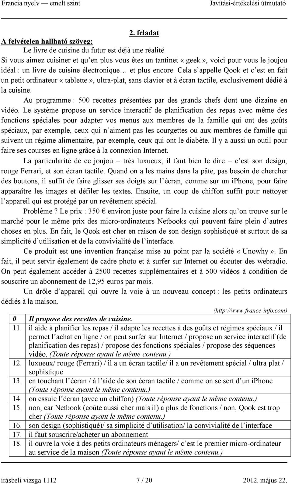 Au programme : 500 recettes présentées par des grands chefs dont une dizaine en vidéo.