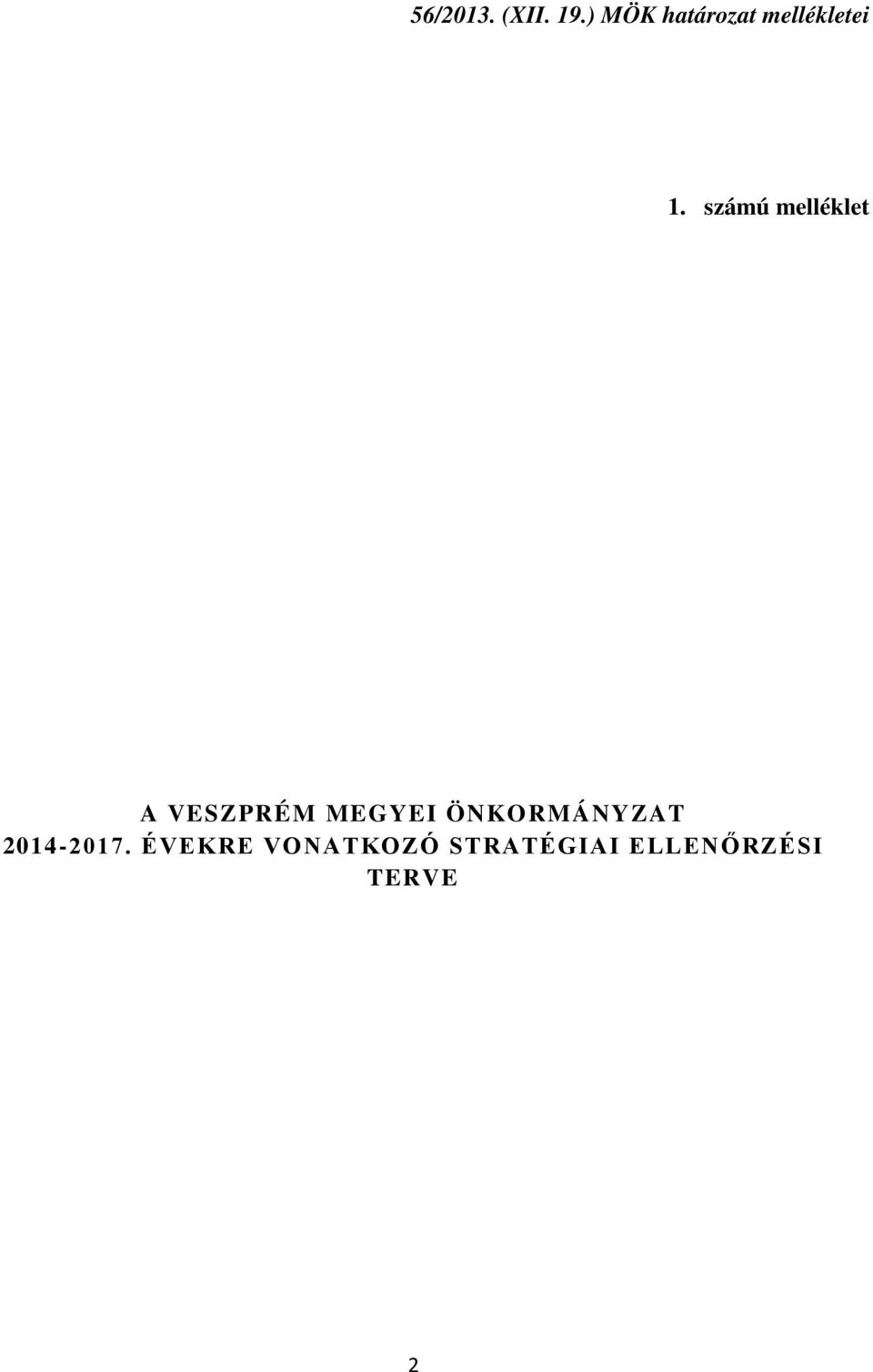számú melléklet A VESZPRÉM MEGYEI
