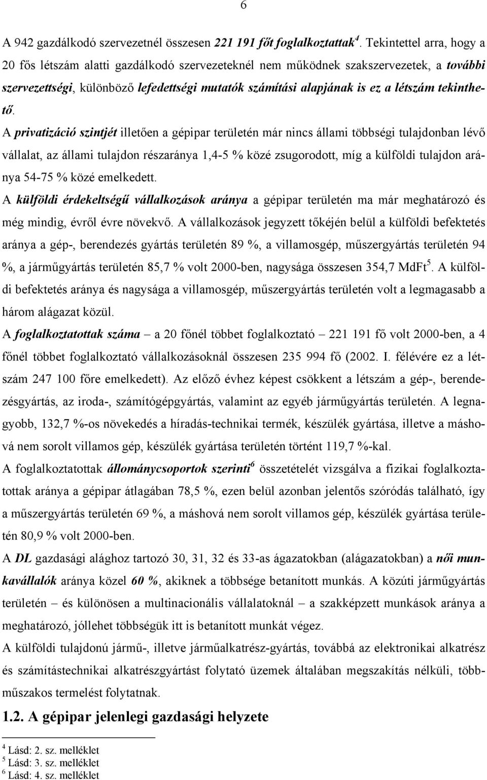 tekinthető.