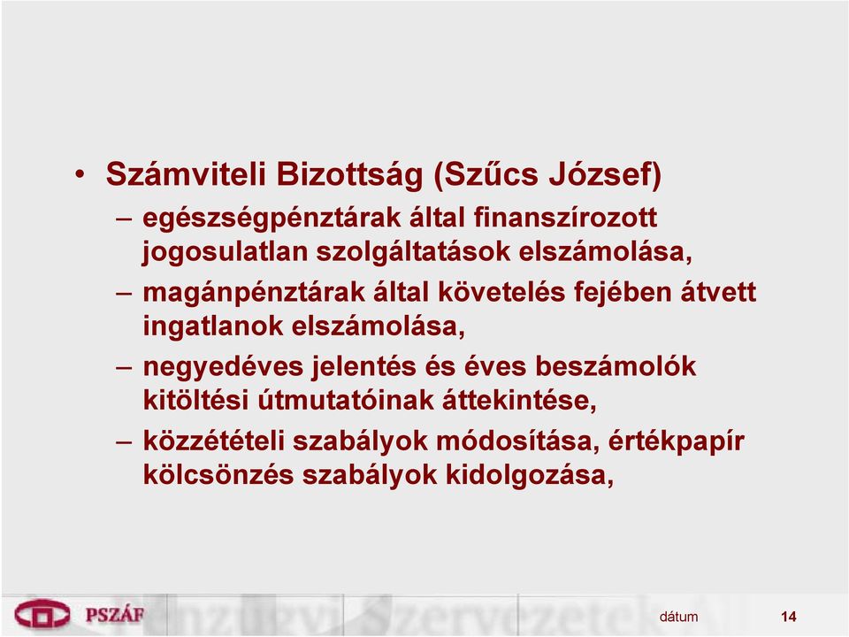 ingatlanok elszámolása, negyedéves jelentés és éves beszámolók kitöltési útmutatóinak