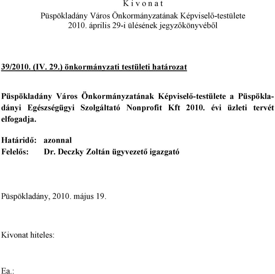 Egészségügyi Szolgáltató Nonprofit Kft 2010.