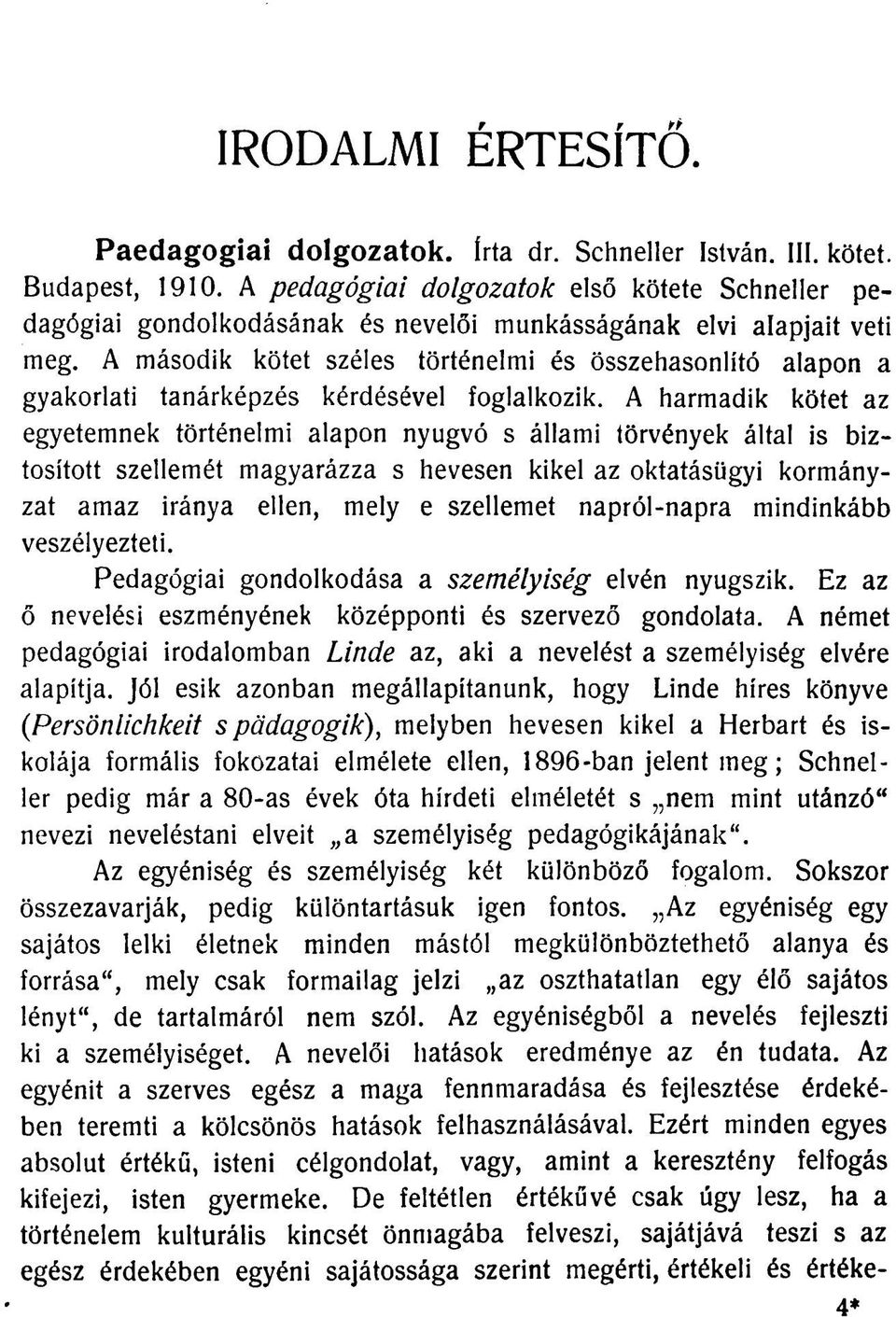 A második kötet széles történelmi és összehasonlító alapon a gyakorlati tanárképzés kérdésével foglalkozik.