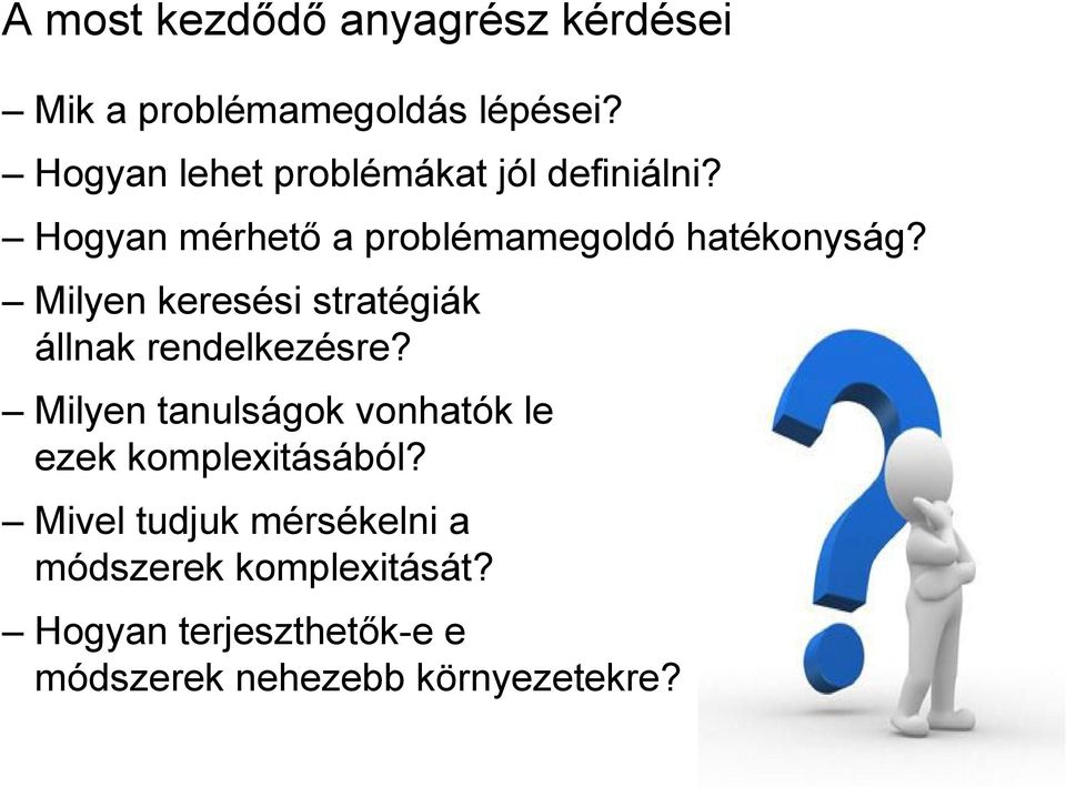 Milyen keresési stratégiák állnak rendelkezésre?