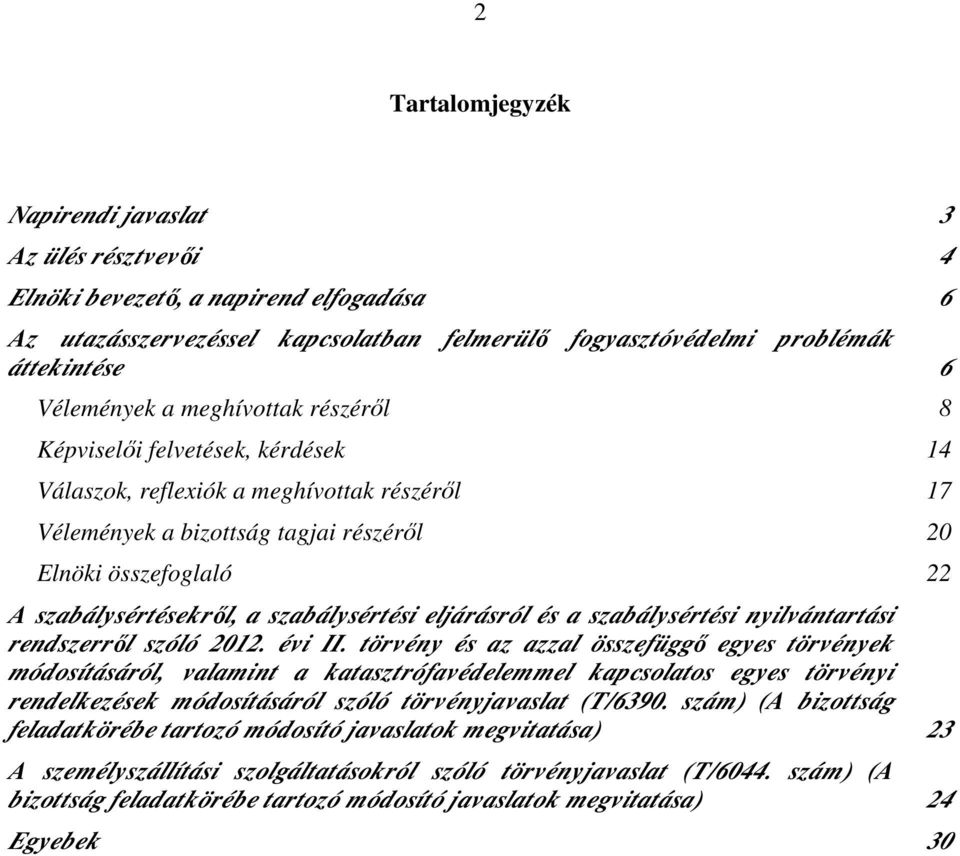 szabálysértési eljárásról és a szabálysértési nyilvántartási rendszerről szóló 2012. évi II.