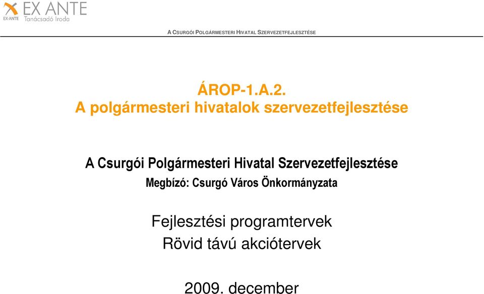 Csurgói Polgármesteri Hivatal Szervezetfejlesztése