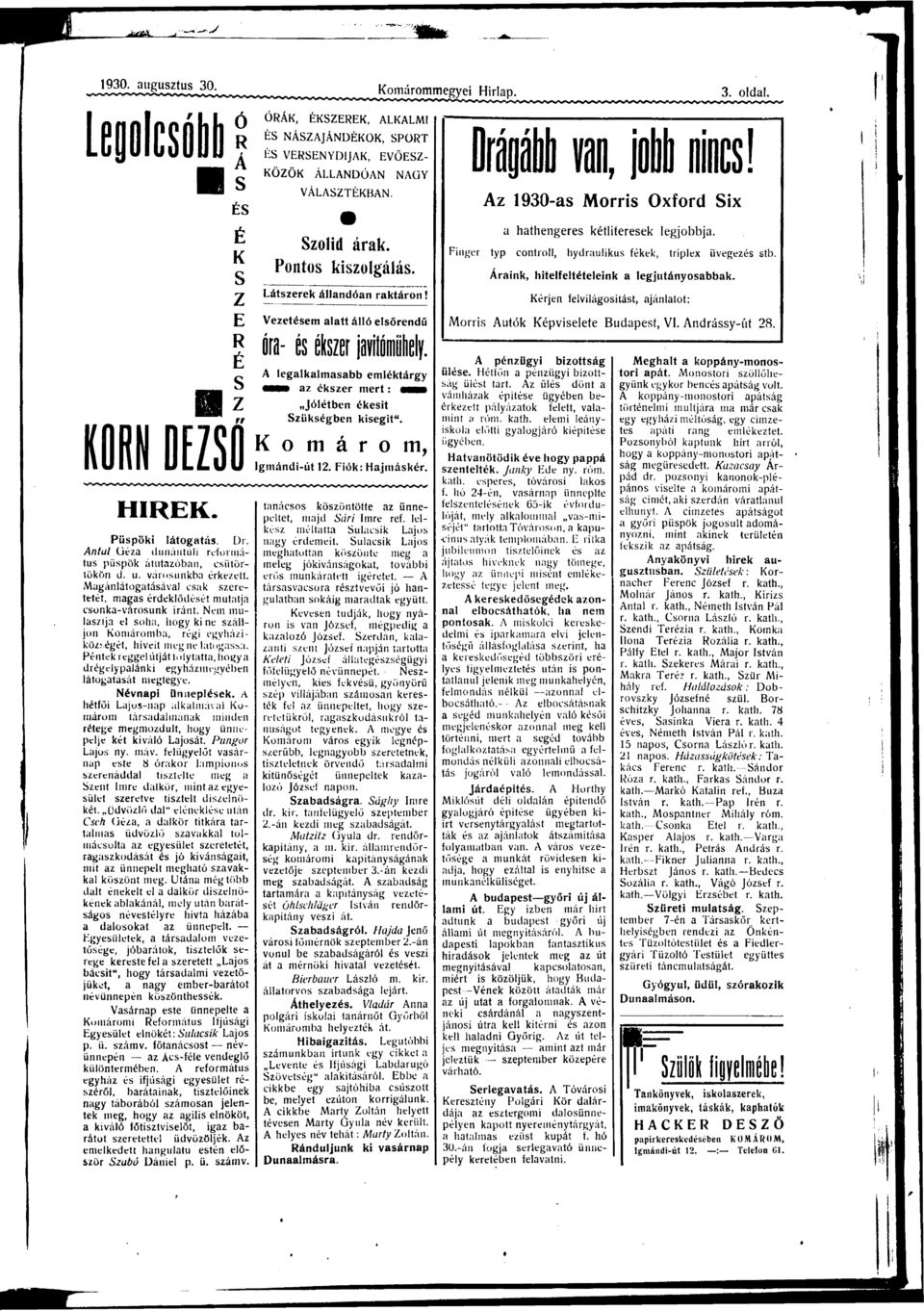 Pétk rggl útját folyttt, hogy drégypják gy házm gyé b látogtáát mgtgy. Névp üplk. héttő Ljo-p lklmávl Komárom tárdlmák md rétg mgmozdult, hogy üplj két kváló Ljoát. Pugor Ljo y. máv.