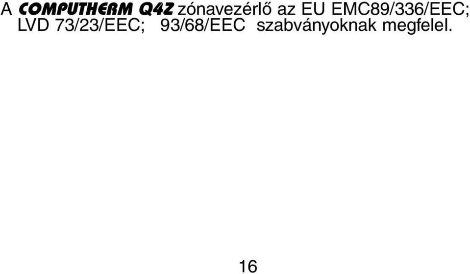 EMC89/336/EEC; LVD