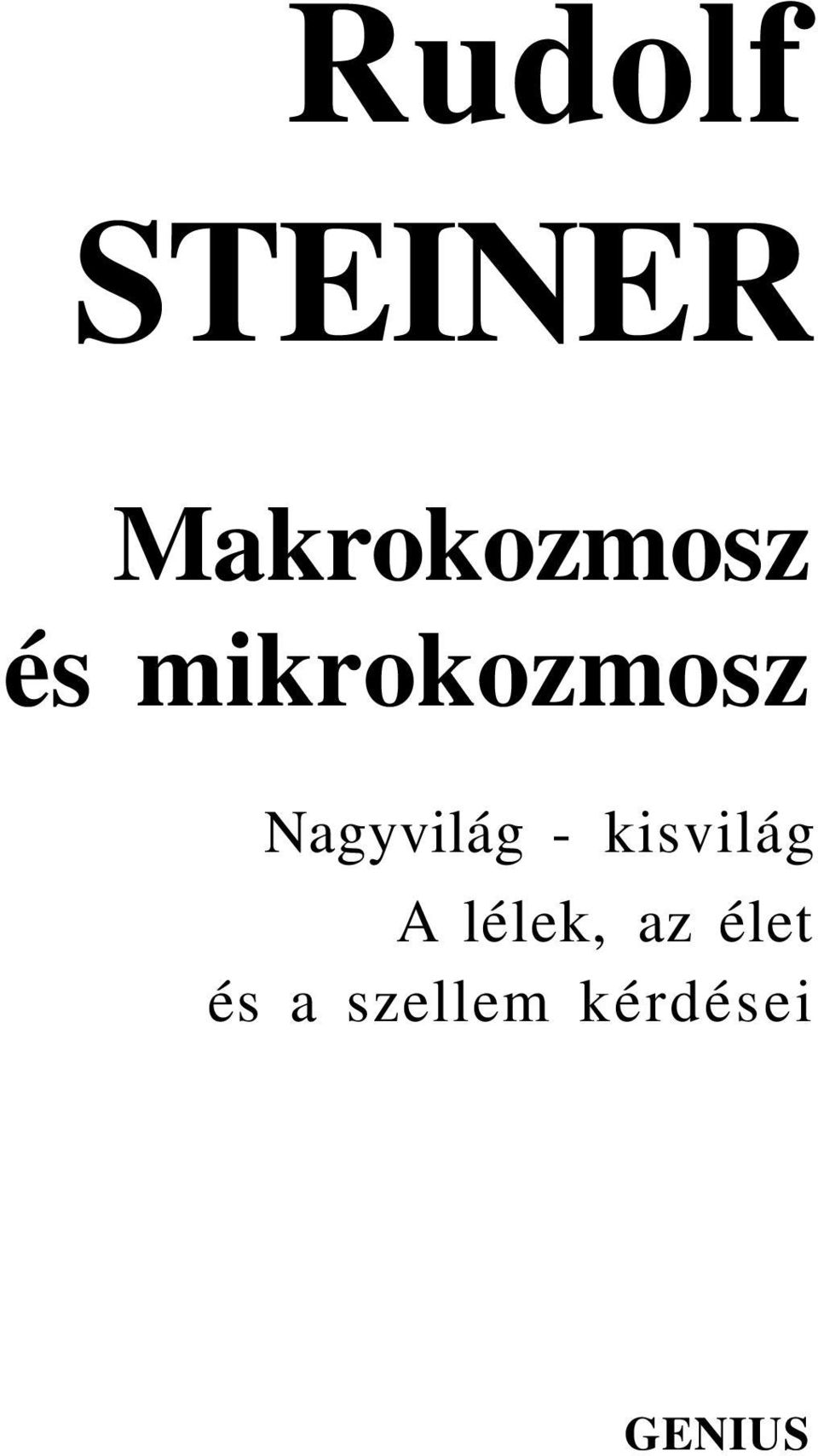 kisvilág A lélek, az élet