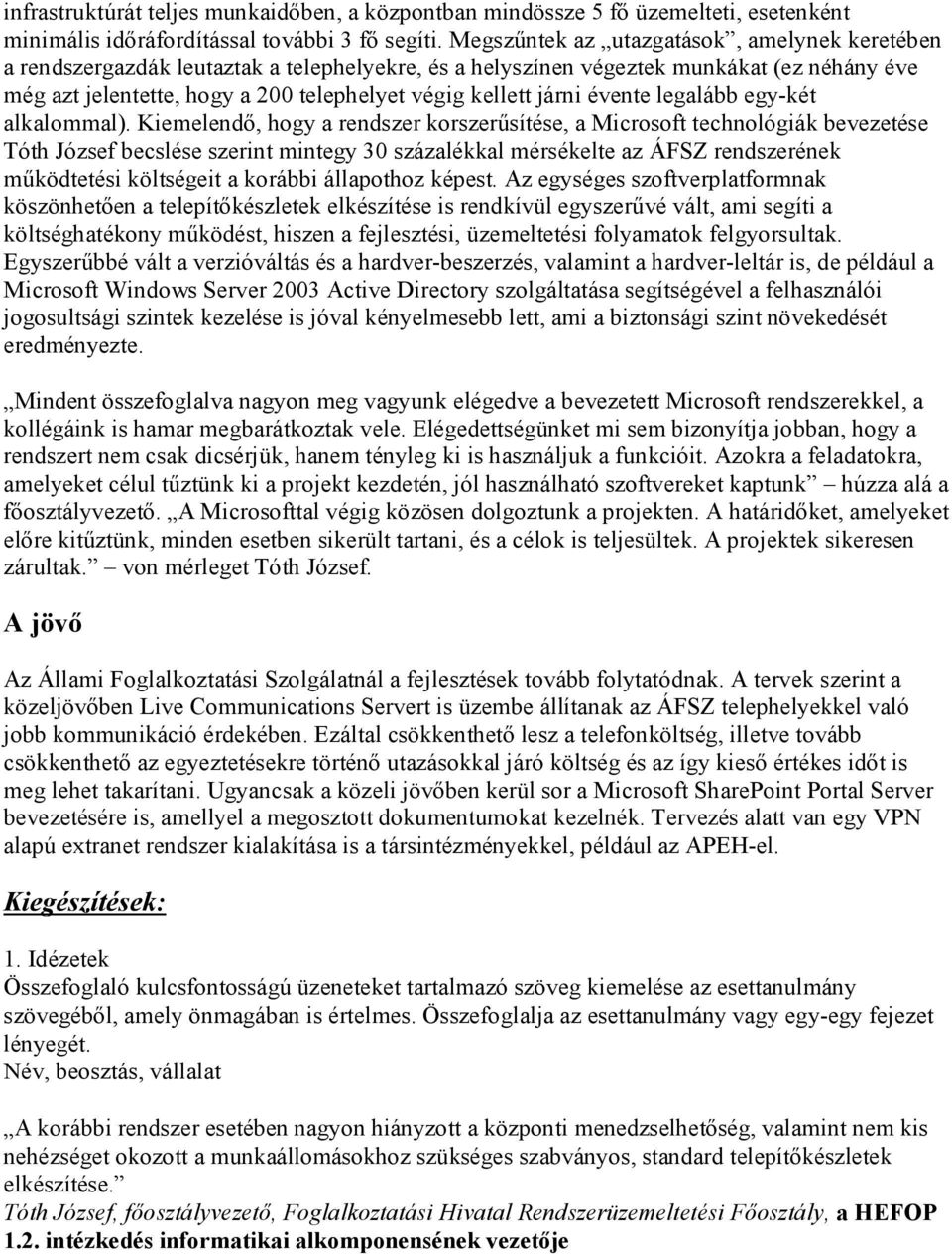 járni évente legalább egy két alkalommal).
