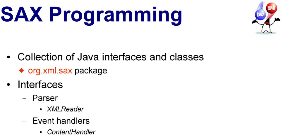 sax package Interfaces Parser