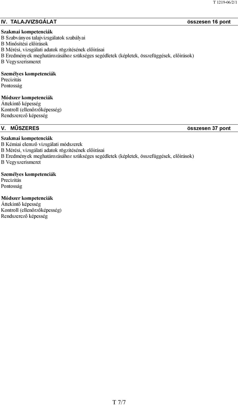 összesen 16 pont V.