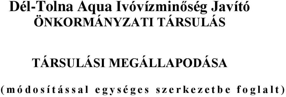 MEGÁLLAPODÁSA ( m ó d o s í t á s s a l