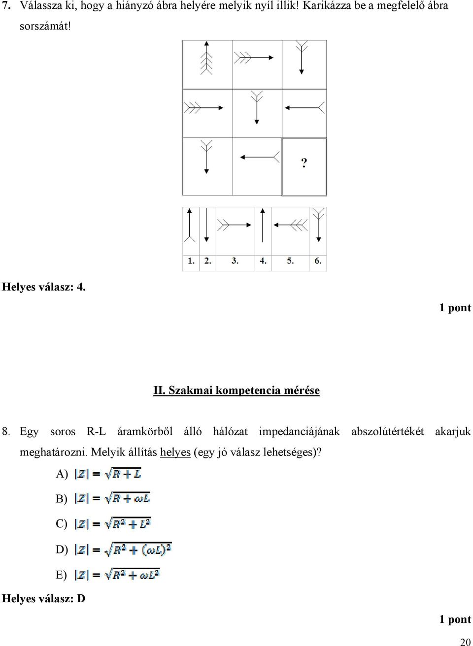 Szakmai kompetencia mérése 8.